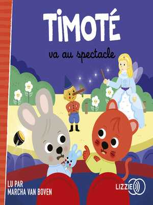 cover image of Timoté va au spectacle